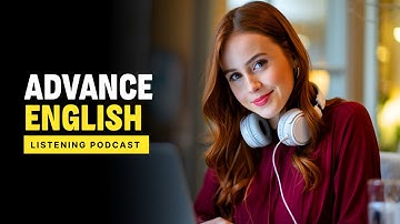 C1 Advanced English Listening Practice | Daily English Conversations for Fluency