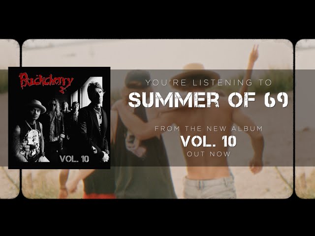 Buckcherry - Summer of -'69