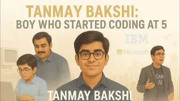 Tanmay Bakshi: The Boy Who Became a Google AI Expert at 14