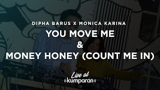 Dipha Barus x Monica Karina - You Move Me and Money Honey Count Me In Live at kumparan