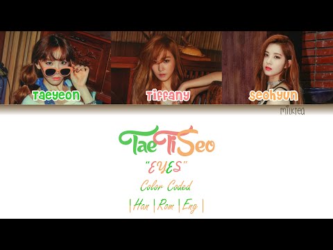 소녀시대-태티서 (Girls` Generation-TTS) (+) EYES