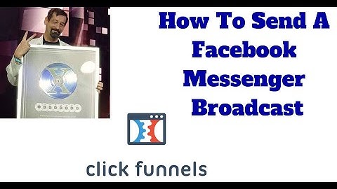 How To Send A Facebook Messenger Broadcast Using ClickFunnels (ACTIONETICS MD)