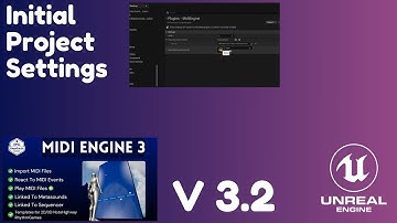 UE5 MidiEngine 3 Plugin :  Project Settings Setup