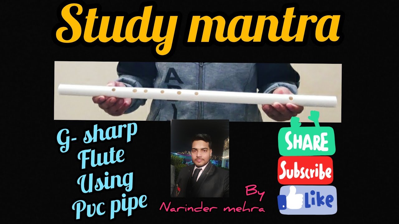 How to make flute.. #G-SHARP FLUTE. #STUDY MANTRA - YouTube