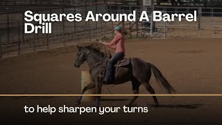 Squares Around A Barrel Drill with Ashley Schafer to help sharpen your turns screenshot 5