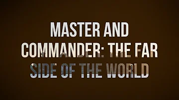 Master and Commander: The Far Side of the World (2003) - Full Movie Podcast Review