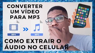 Como converter um vídeo para MP3 no Android ( Extrair o áudio ) | Dica Tec #6
