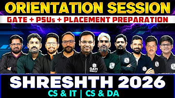 GATE 2026 CSE & DA Preparation | Batch Orientation | GATE + PSUs + Placement Preparation