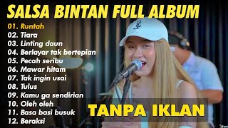 SALSA BINTAN FEAT 3 PEMUDA BERBAHAYA FULL ALBUM TERBARU 2022 - TANPA IKLAN