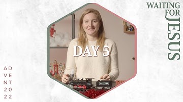 Advent 2022 - Day 5 | Waiting for Jesus