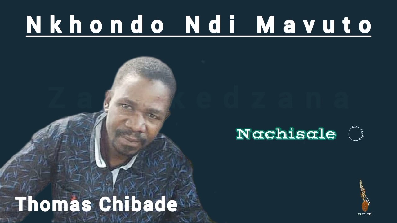 NACHISALE - Thomas Chibade