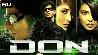 Don Full Movie facts and review | Shah Rukh Khan | Priyanka Chopra