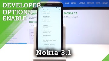 How to Enable Developer Options on Nokia 3.1 - USB Debugging / OEM Unlock