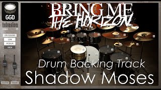 Bring Me The Horizon - Shadow Moses (Drum Backing Track) Drums Only MIDI