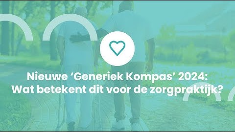 Cliëntenonderzoek in de ouderenzorg: het Generiek Kompas uitgelegd I Customeyes