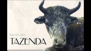 Video thumbnail of "Tazenda - Bandidos"