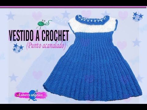 VESTIDO A CROCHET (PUNTO ACANALADO). | Labores Angélika |
