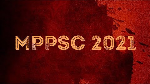 mppsc 2020|MPPSC2021 |point to point new syllabus study
