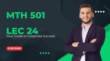 Mth501 Short Lecture no 24