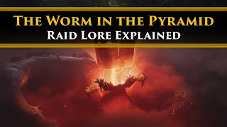 Destiny 2 Lore  Why is there a Worm God inside the Pyramid? Vow of the Disciple Lore Explained!