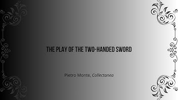 Pietro Monte : The play of the Two-handed Sword