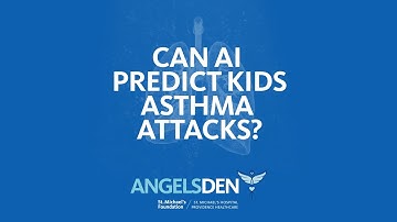 Angels Den 2024 - Kids’ Asthma Alert: Using AI to Predict Attacks
