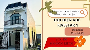 Nhà đẹp trao tay ngay đối diện KDC Fivestar trên đường Đinh Đức Thiện