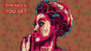 Five Past 5 - You Get