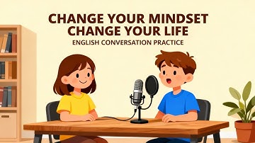 Change Your Mindset, Change Your Life 🌱 | Real English Conversation for A1-B1 Level