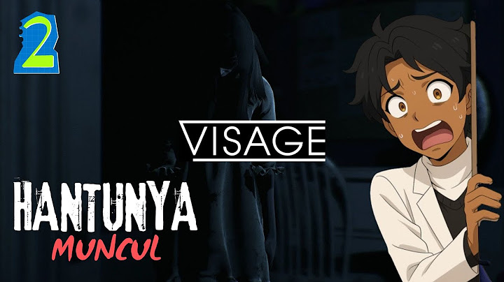 GAME INI BIKIN AKU NYARIS GILA! | VISAGE PENUH TEROR & PENYESALAN