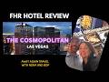 Luxury Stay at The Cosmopolitan of Las Vegas | Amex FHR $300 Credit, Room Upgrade & Full Review!