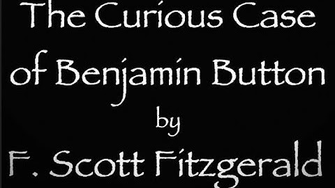 The Curious Case of Benjamin Button, by F. Scott Fitzgerald (narrated by Evan Mercer)