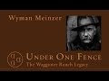 Wyman Meinzer, Texas Photographer: Under One Fence -- The Waggoner Ranch