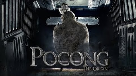 POCONG THE ORIGIN FULL MOVIE || FILM HOROR INDONESIA
