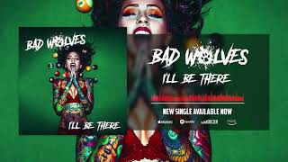 Bad Wolves - I'll Be There (Official Audio) chords