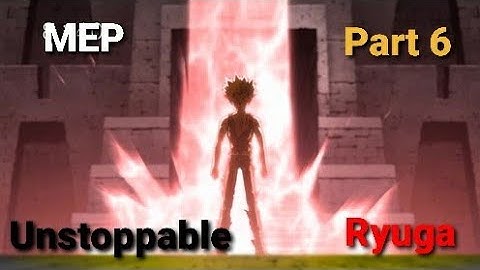 {MEP Beyblade} Unstoppable - Part 6 (Ryuga&Chris!)
