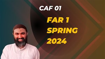 LECTURE 48 |FAR-1(CAF-01) BY SIR JAWAD MEHMOOD|MARCH 2024|SPRING 2024|FREE