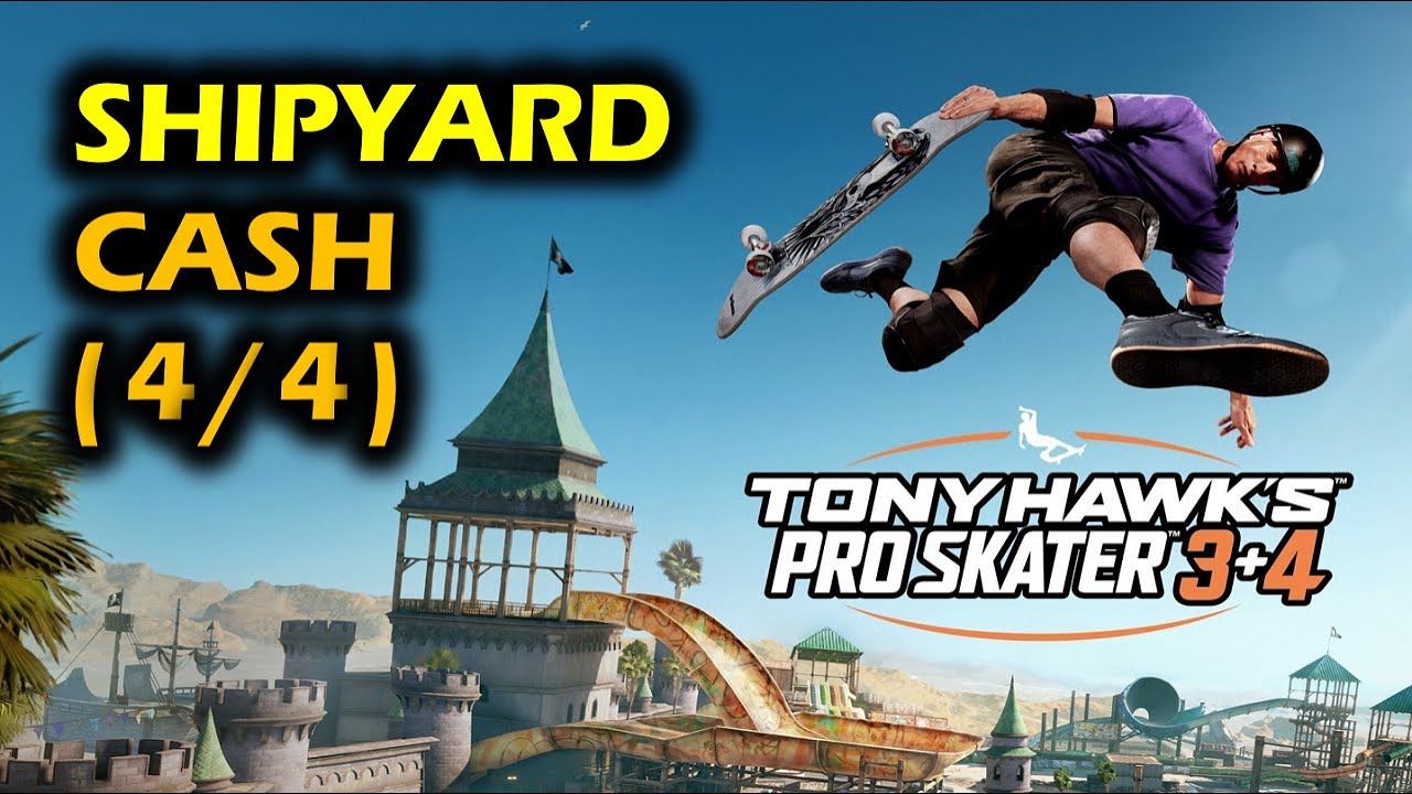Shipyard: Cash Locations | Tony Hawk's Pro Skater 3+4 (THPS3+4)