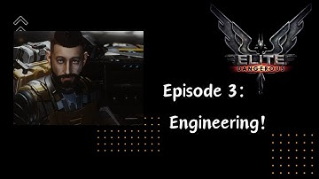 Elite: Dangerous gameplay Ep3 - Starting the Engineering path with Felicity Farseer