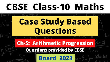 Case Study Based Questions | Chapter 5 Arithmetic Progression | Class 10 Maths Term 2