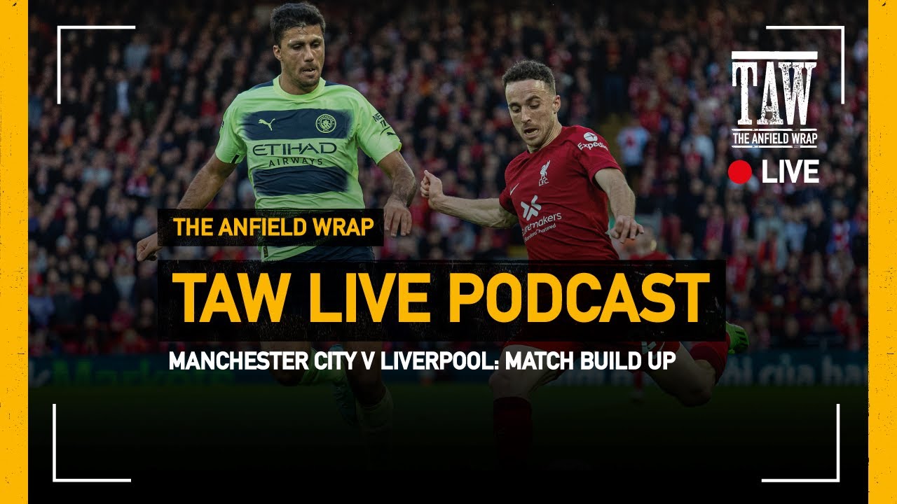 Manchester City v Liverpool TAW Live