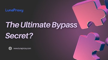 LunaProxy Web Unlocker: The Ultimate Bypass Secret?