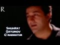 Shuhrat Qayumov G Animatim Onajon Шухрат Каюмов Ганиматим онажон