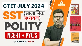 CTET Polity Marathon 2024 | CTET SST Paper 2 By Sunny Sir | CTET Polity PYQs #3 By Sunny Sir