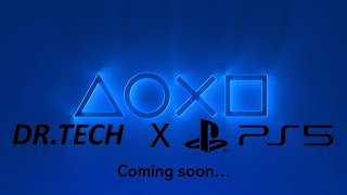 DR.TECH X Sony PS5 (intro trailer ) : ps5 console review // النظرة الاولي لل بلايستيشن 5