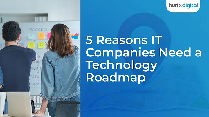 5 Reasons IT Companies Need a Technology Roadmap