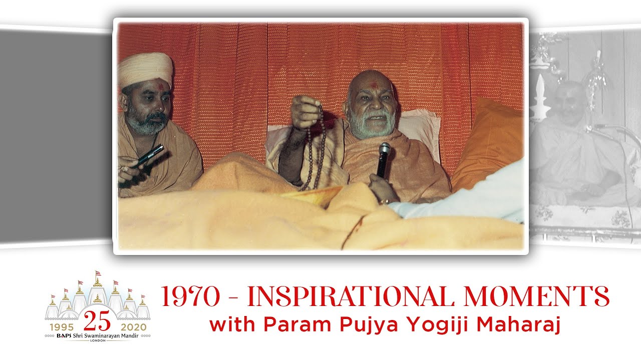 LM25 Video for Week 2: Memorable Inspirations of Yogiji Maharaj – 1970