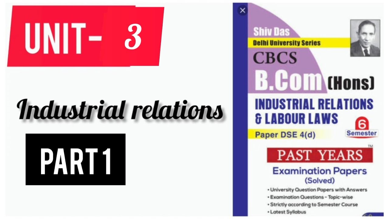 bcom hons | industrial relations and labour law | unit 3 | part -1