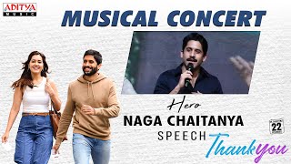 Akkineni Naga Chaitanya Speech | Thank You Musical Concert Live | Vikram K Kumar | Thaman S