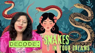 Dreamed of a snake? Whats your mind trying to tell you? Spirituality, Symbolism & Interpretations